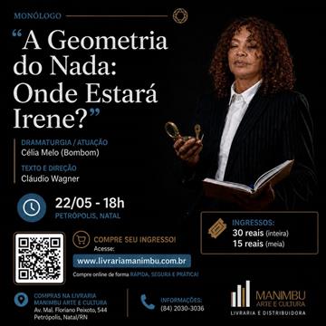 INGRESSO INTEIRA - A Geometria do Nada: Onde Estará Irene?