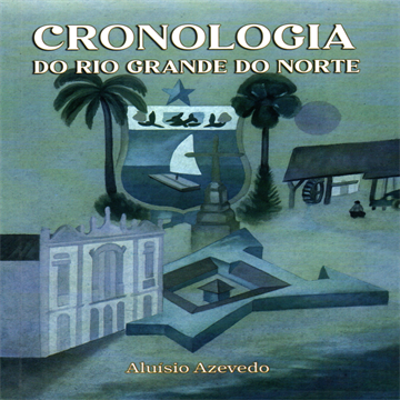 CRONOLOGIA DO RN - ALUISIO AZEVEDO