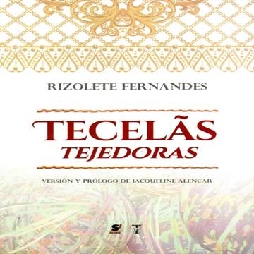 Tecelãs Tejedoras - RIZOLETE FERNANDES