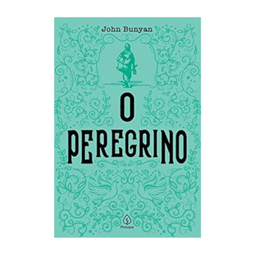 LIVRO O PEREGRINO - JOHN BUNYAN