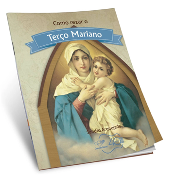 LIVRO COMO REZAR O TERCO MARIANO