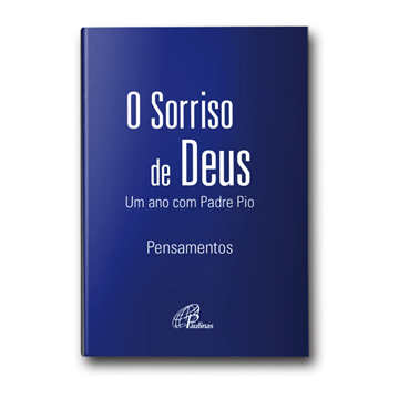 LIVRO O SORRISO DE DEUS-UM ANO COM PADRE PIO