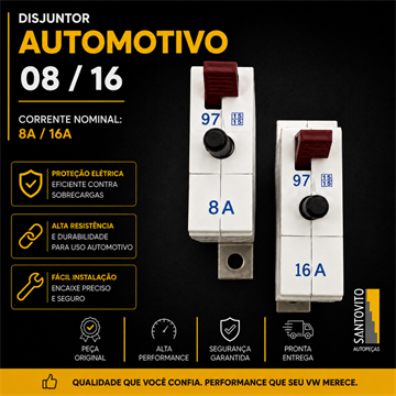 DISJUNTOR AUTOMOTIVO 8/16 AMP