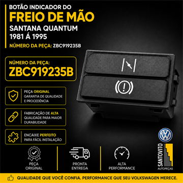 Botão Pisca Alerta Freio Mão Santana Quantum Zbc919235b