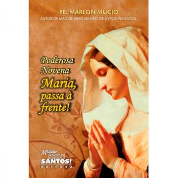 PODEROSA NOVENA MARIA PASSA NA FRENTE