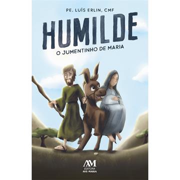 HUMILDE - O JUMENTINHO DE MARIA