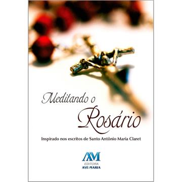 MEDITANDO O ROSÁRIO
