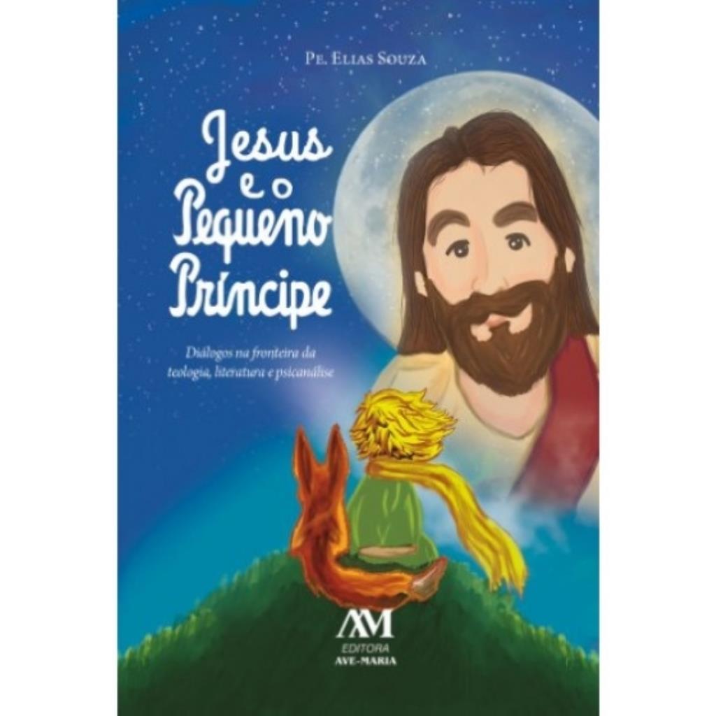 JESUS E O PEQUENO PRÍNCIPE