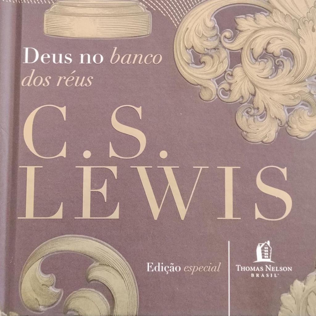 Deus No Banco Dos Réus - C S LEWIS - THOMAS NELSON