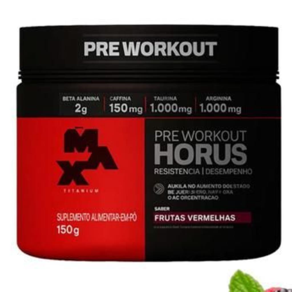 PRE WORKOUT HORUS 150G MAX TITANIUM (FRUTAS VERMELHAS)