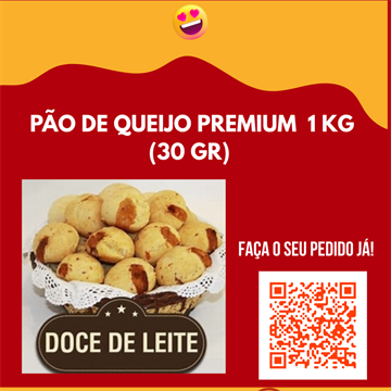PÃO DE QUEIJO PREMIUM C/DOCE DE LEITE 1 KG (30 GR)