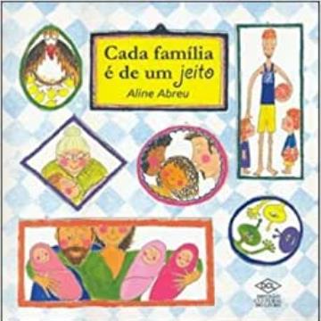 Cada família é de um jeito