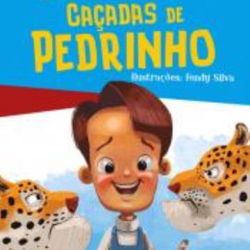 Caçadas de Pedrinho (Coleção: A turma do Sítio do Picapau Amarelo)