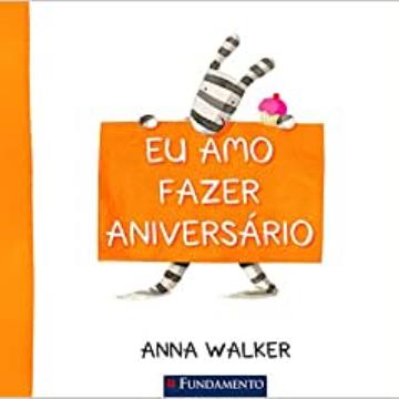 Eu Amo Fazer Aniversário