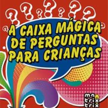A caixa mágica de perguntas para crianças