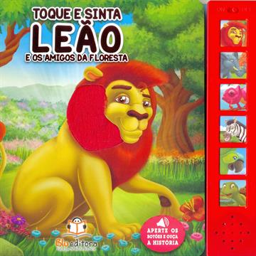 Leão e os amigos da floresta (Coleção:Toque e Sinta Sonoro)