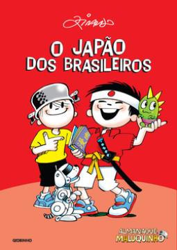 Almanaque Maluquinho: O Japão dos Brasileiros
