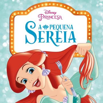 A Pequena Sereia (Coleção Disney Pipoca)