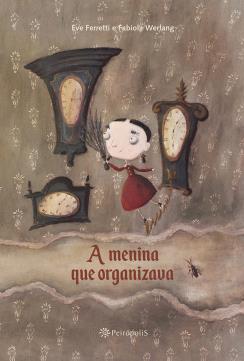 A menina que organizava