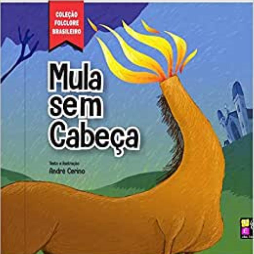 Coleção Folclore Brasileiro: Mula sem cabeça