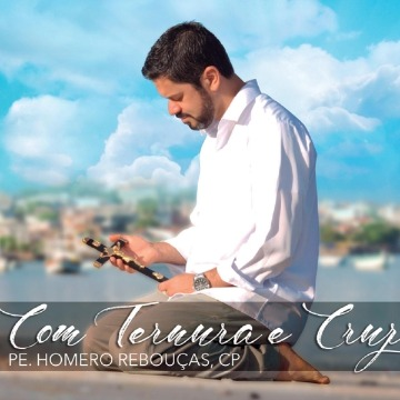 CD: Com Ternura e Cruz
