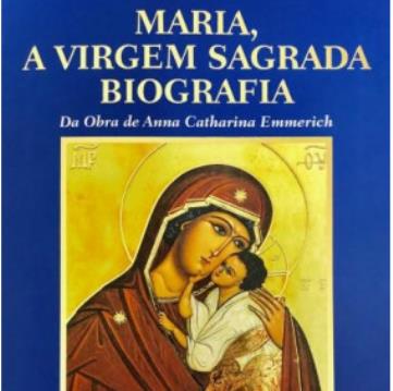 Livro Maria, A Virgem Sagrada Biografia - 630004