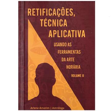 Retificações, Técnica Aplicativa