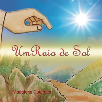 Livro Infantil Um Raio de Sol de Madalena Queiroga