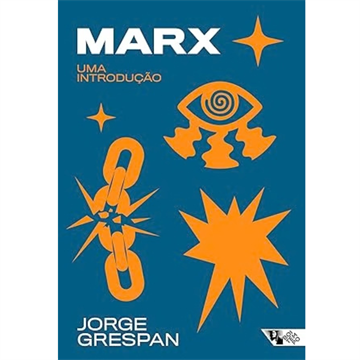 MARX: UMA INTRODUÇÃO
