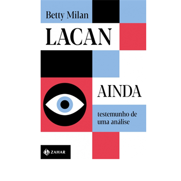 LACAN AINDA