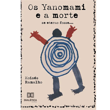 OS YANOMAMI E A MORTE