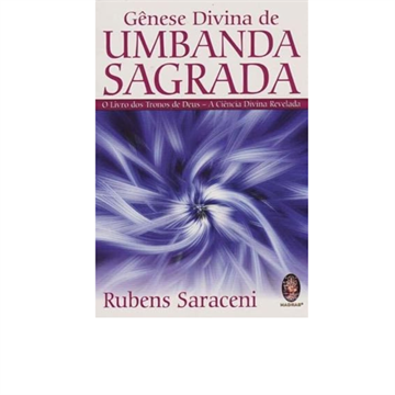 GÊNESE DIVINA DE UMBANDA SAGRADA