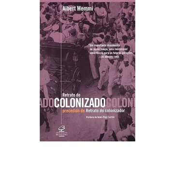 RETRATO DO COLONIZADO PRECEDIDO DE RETRATO DO COLONIZADOR
