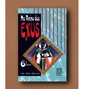 NO REINO DOS EXUS