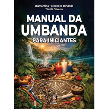 MANUAL DA UMBANDA PARA INICIANTES