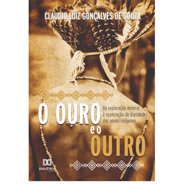 O OURO E O OUTRO