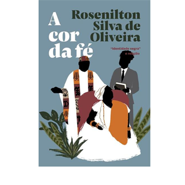 A COR DA FÉ