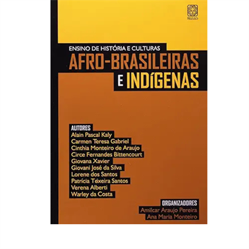 ENSINO DE HISTÓRIA E CULTURA AFRO-BRASILEIRAS E INDÍGENAS