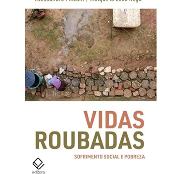 VIDAS ROUBADAS: SOFRIMENTO SOCIAL E POBREZA