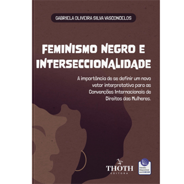 FEMINISMO NEGRO E INTERSECCIONALIDADE