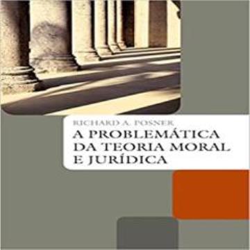 A  PROBLEMÁTICA DA TEORIA MORAL E JURÍDICA