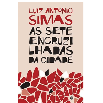 AS SETE ENCRUZILHADAS DA CIDADE