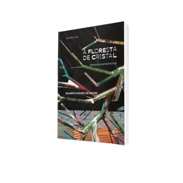 A FLORESTA DE CRISTAL