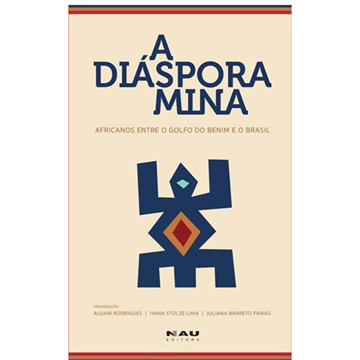 A DIÁSPORA MINA