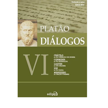 DIÁLOGOS VI-CRÁTILO, CARMIDES, LAQUES, ION, MENEXENO
