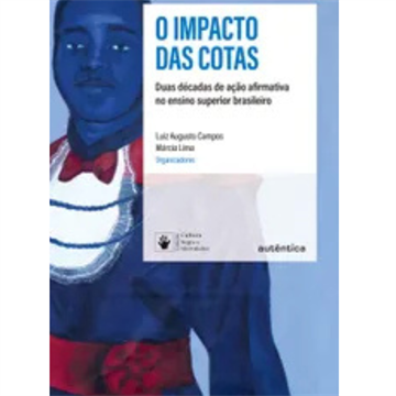 O IMPACTO DAS COTAS