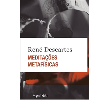 MEDITAÇÕES METAFÍSICAS