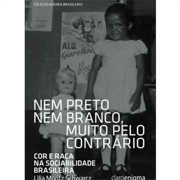 NEM PRETO NEM BRANCO MUITO PELO CONTRÁRIO
