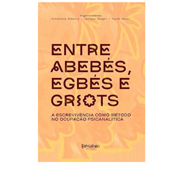 ENTRE ABEBÉS, EGBÉS E GRIOTS