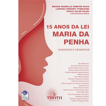 15 ANOS DA LEI MARIA DA PENHA